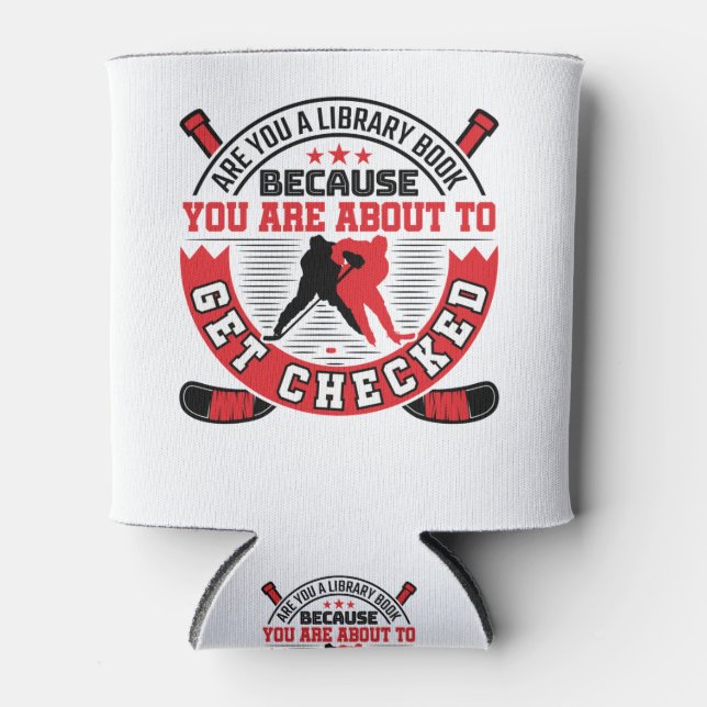 Hockey Defence About to Get Checked Funny Saying Can Cooler (Front)