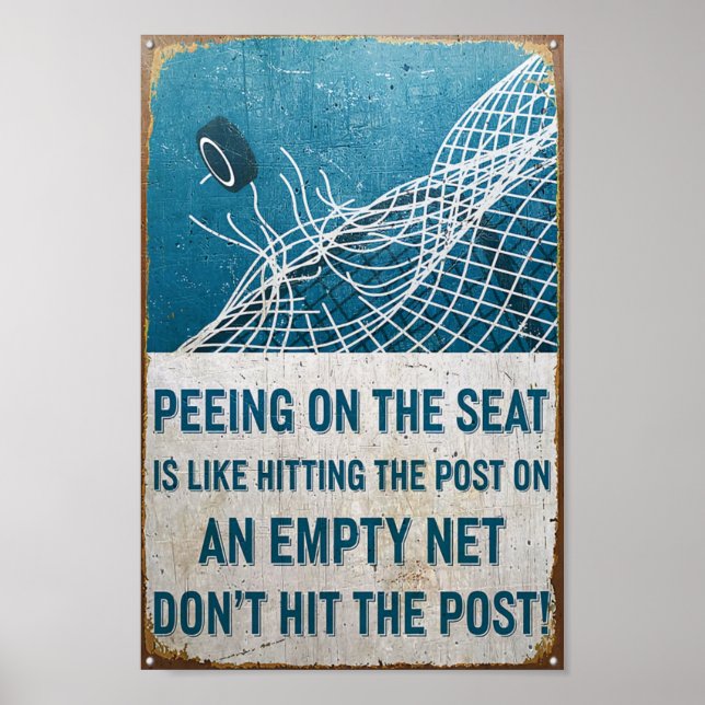 Hockey Don't Hit The Post Peeing On The Seat Poster (Front)