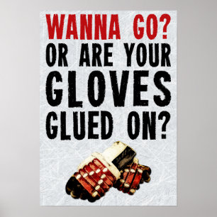Hockey Enforcer Wanna Go Poster