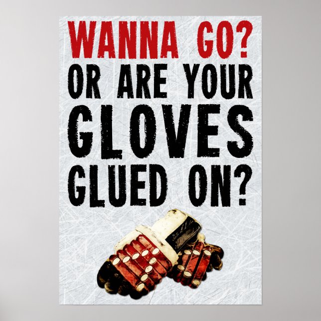 Hockey Enforcer Wanna Go Poster (Front)