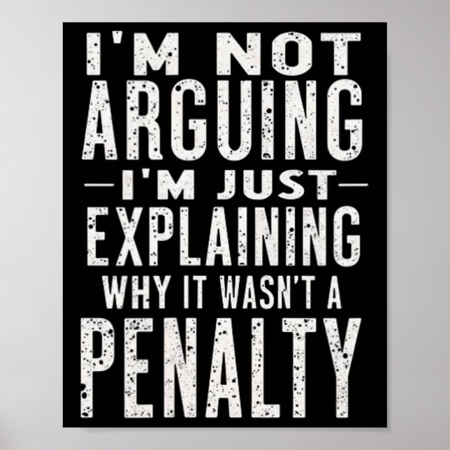 Hockey Explaining Why It Wasnt A Penalty  Poster (Front)
