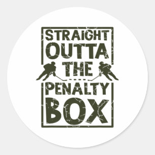 Hockey Fan Straight Outta The Penalty Box Hockey S Classic Round Sticker