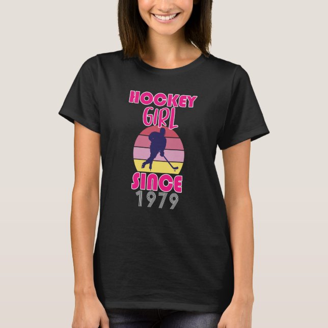 Hockey girl since 1979 T-Shirt (Front)