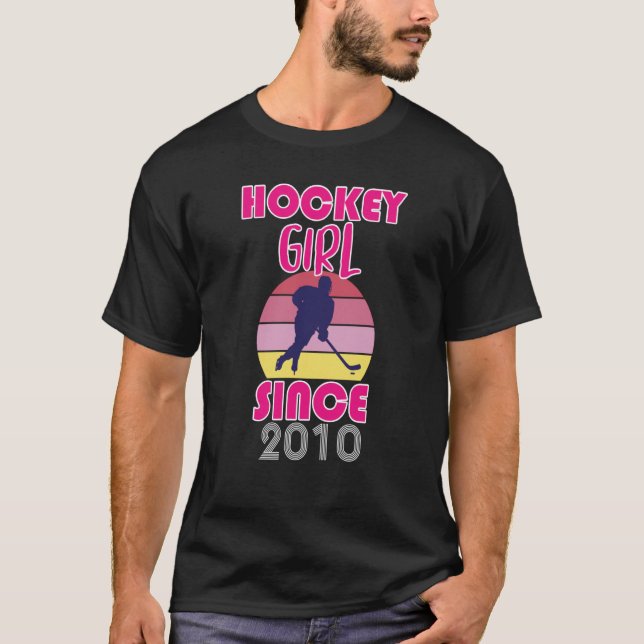 Hockey girl since 2010 T-Shirt (Front)