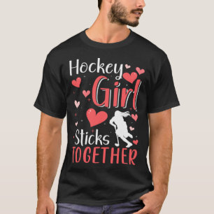 Hockey Girl Sticks Together Field Hockey Player T-Shirt