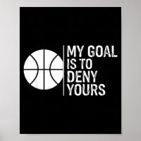 Hockey Goal Is To Deny Funny Goalie Saying