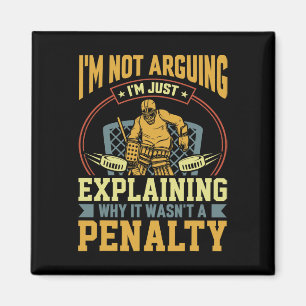 Hockey Goalie Explaining Penalty Funny Ice Hockey Magnet