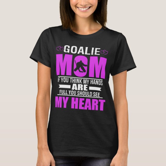 Hockey Goalie Mum Best Mothers Gift T-Shirt (Front)