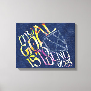 Hockey Goalie My Goal Typography Canvas Print