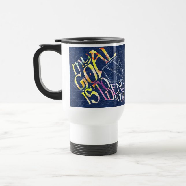 Hockey Goalie My Goal Typography Travel Mug (Left)