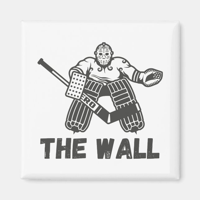 Hockey Goalie The Wall Magnet (Front)