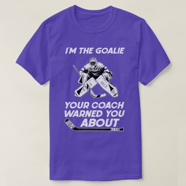 Hockey GoalkeeperFunny Ice Hockey Goalie  T-Shirt (Design Front)