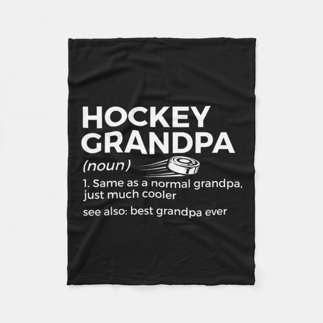 Hockey Grandpa Definition Best Grandpa Ever  Fleece Blanket (Front)