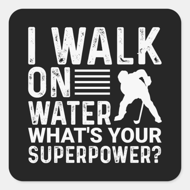 Hockey I Walk On Water Button Square Sticker (Front)