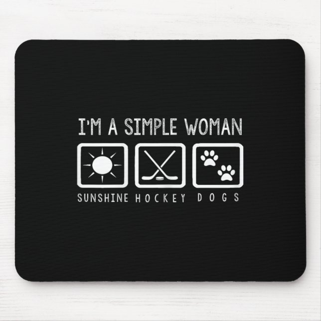Hockey  - I'm A Simple Woman  Mouse Mat (Front)