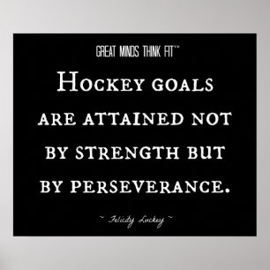 Hockey Inspirational Quote 003 Poster