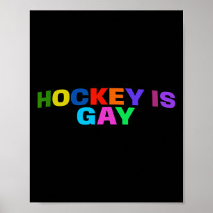 Hockey Is Gay Pride  Poster