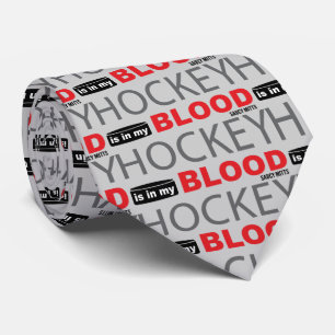 Hockey is in My Blood Tie