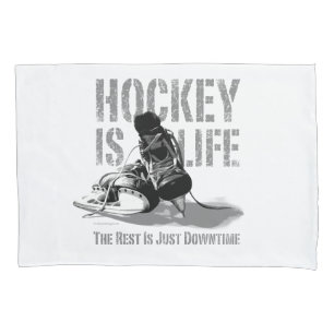 Hockey Is Life Pillowcase