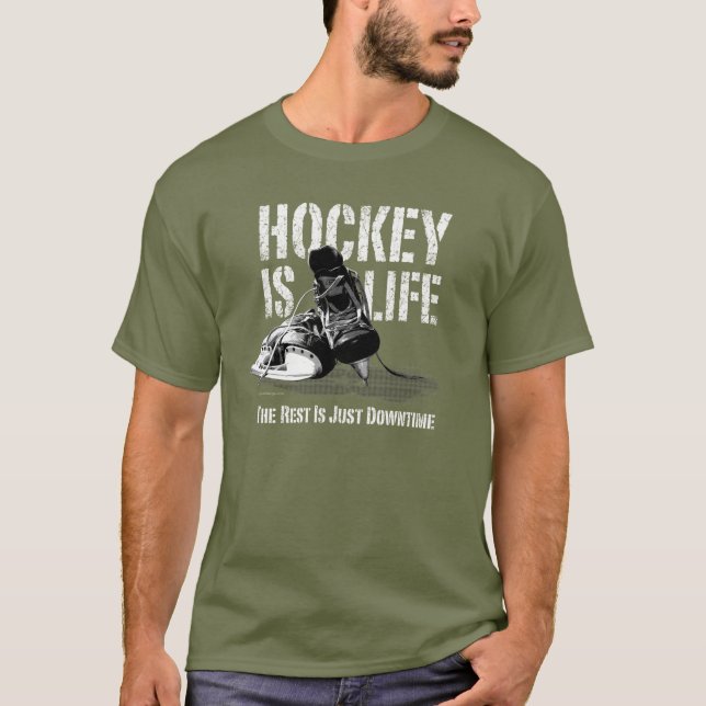 Hockey Is Life T-Shirt (Front)