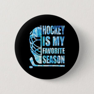 Hockey Is My Favorite Season Funny Youth Women Boy 6 Cm Round Badge