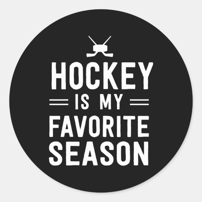 Hockey is my favourite season classic round sticker (Front)