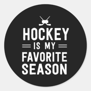 Hockey is my favourite season classic round sticker