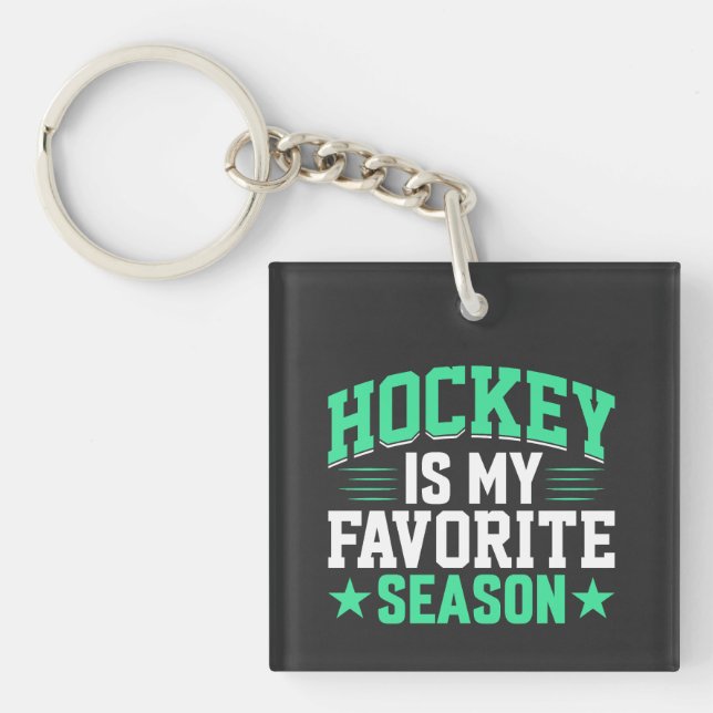 Hockey is My Favourite Season Key Ring (Front)