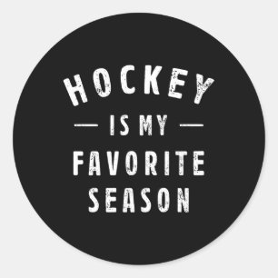Hockey Is My Favourite Season Saying For Sports Classic Round Sticker