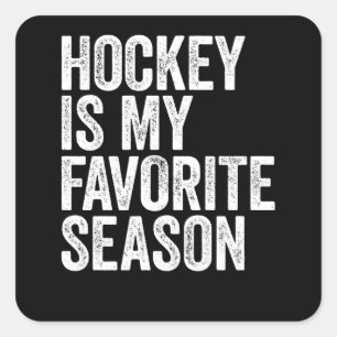 Hockey is My Favourite Season Square Sticker