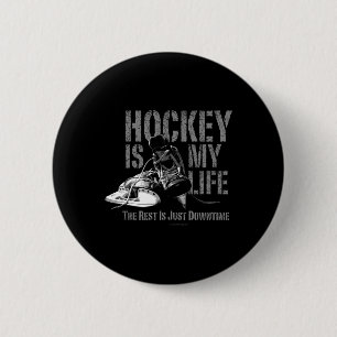 Hockey Is My Life - A Hockey Player's Love For The 6 Cm Round Badge
