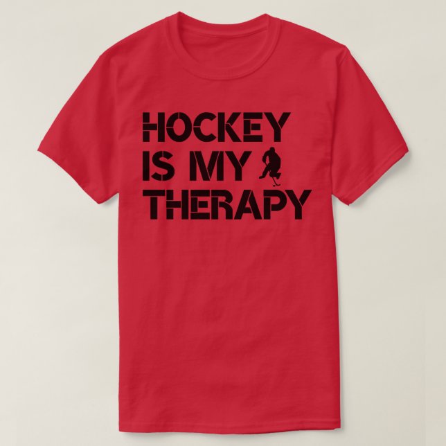Hockey is my therapy 1 T-Shirt (Design Front)