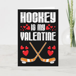 Hockey Is My Valentine Funny Sports Humor Team Men Card