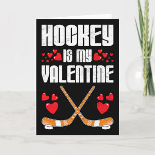 Hockey Is My Valentine Funny Sports Humor Team Men Card