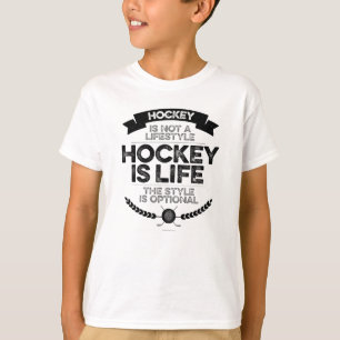 Hockey Is Not A Lifestyle T-Shirt
