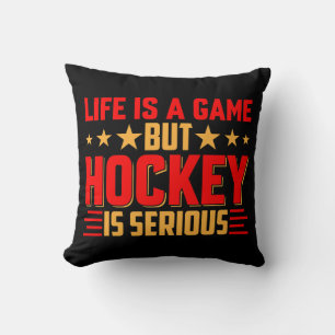 Hockey Is Serious Cushion
