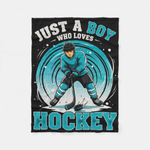 Hockey Just A Boy Who Loves Hockey Player Ice Hock Fleece Blanket