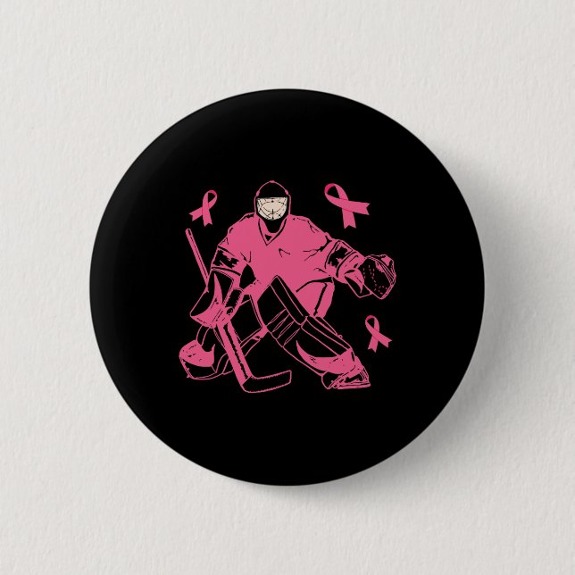 Hockey Keeper Pink Ribbon Breast Cancer Awareness  6 Cm Round Badge (Front)