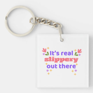 Hockey keychain Best Chirps Hockey It's Slippery 