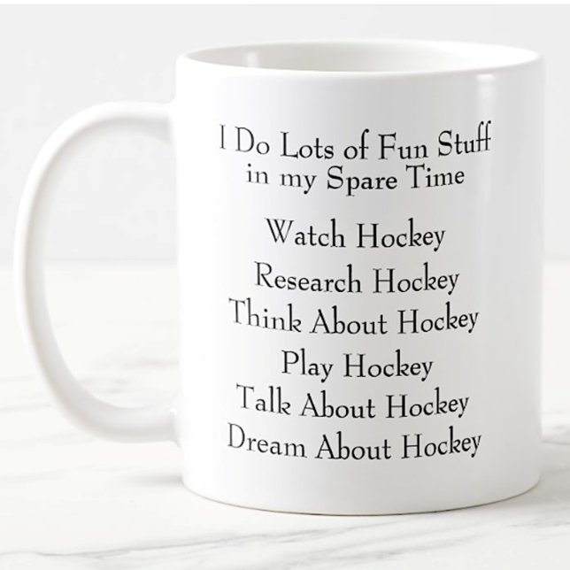 Hockey Lover Player Fan, What I Do in Spare Time Coffee Mug (Creator Uploaded)
