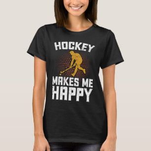 Hockey Makes Me Happy Ice Hockey Frisbee  1 T-Shirt