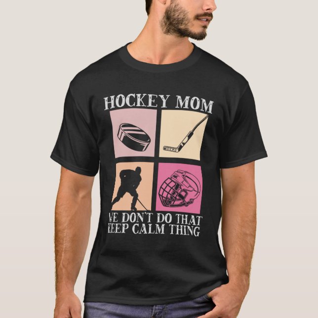 Hockey Mom Motherhood Best Mama Ever Hockey   3 T-Shirt (Front)