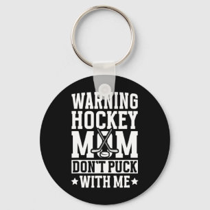 Hockey Mom Of A Hockey Player Funny Ice Hockey Mam Key Ring