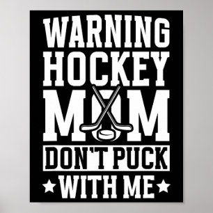 Hockey Mom Of A Hockey Player Funny Ice Hockey Mam Poster