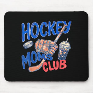 Hockey Moms Club Mothers Day Game Day Hockey Mouse Mat