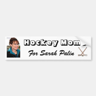 Hockey Moms For Sarah Palin! Bumper Sticker