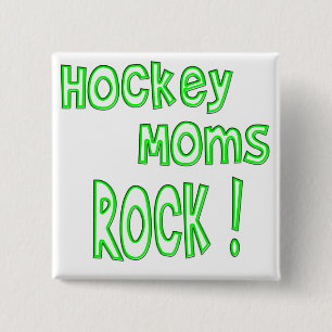 Hockey Moms Rock ! (green) 15 Cm Square Badge