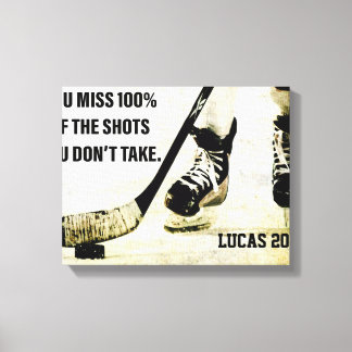 Hockey Motivation You Miss 100% Of The Shots Canvas Print