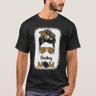 Hockey Mum Bleached Leopard Sport Bun Hair Sunglas T-Shirt