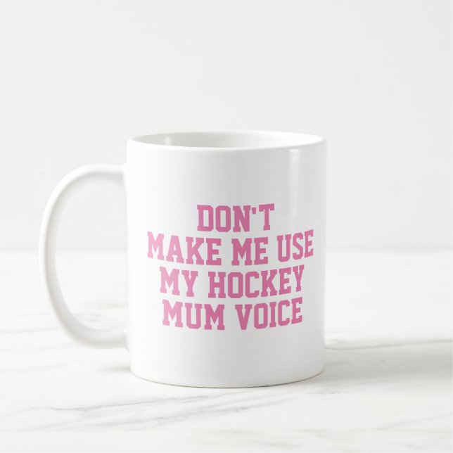 Hockey mum Gift Mug | Funny Quote Slogan Coach (Left)
